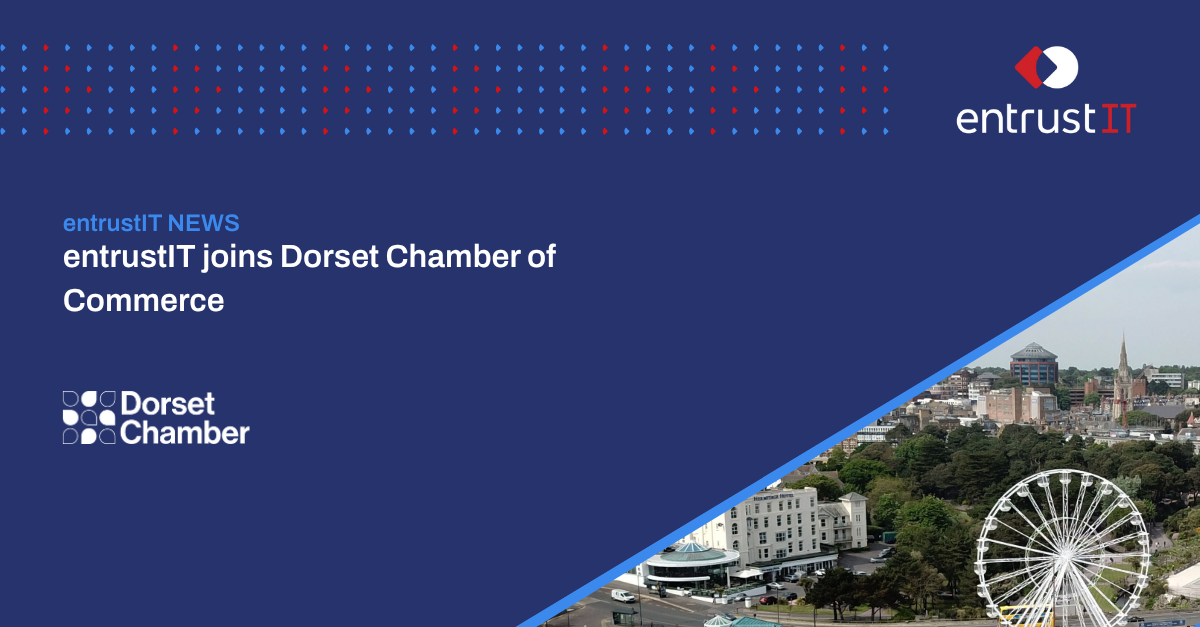 entrustIT joins Dorset Chamber of Commerce