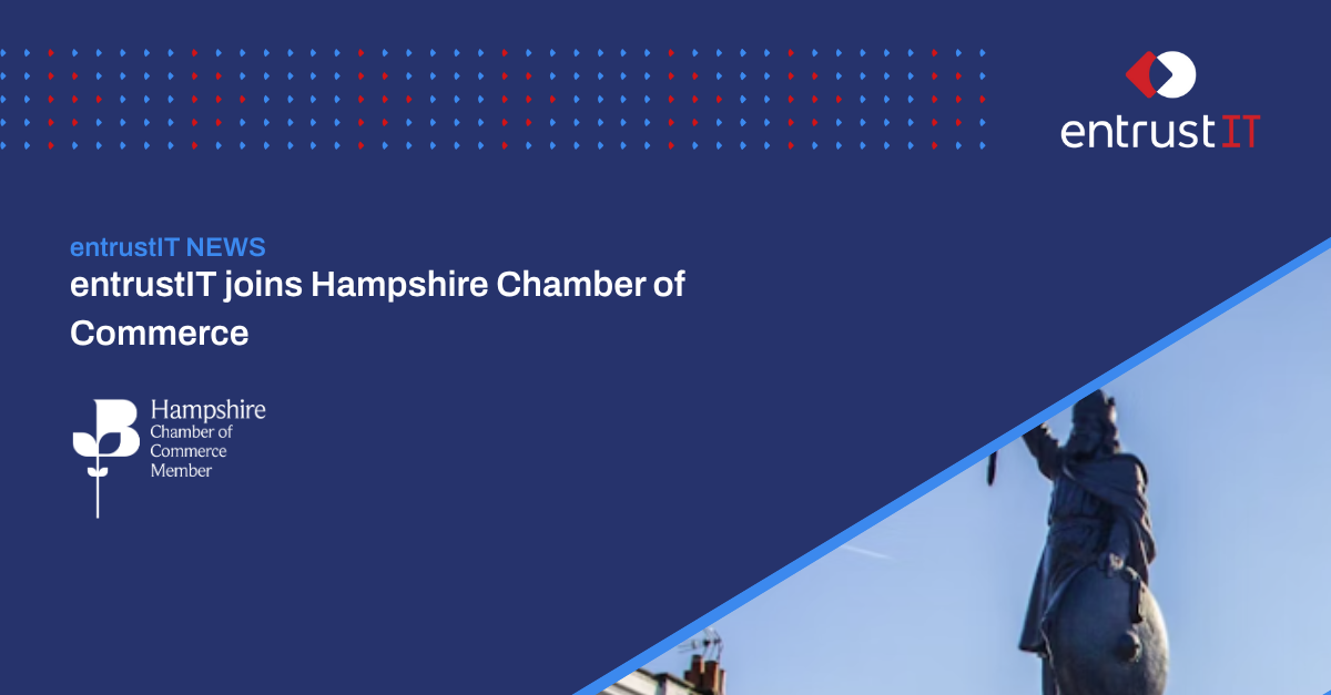 entrustIT joins Hampshire Chamber of Commerce