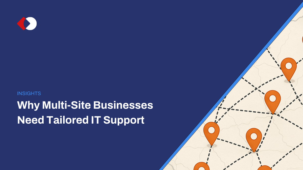 Why Multi-Site Businesses Need Tailored IT Support entrustIT